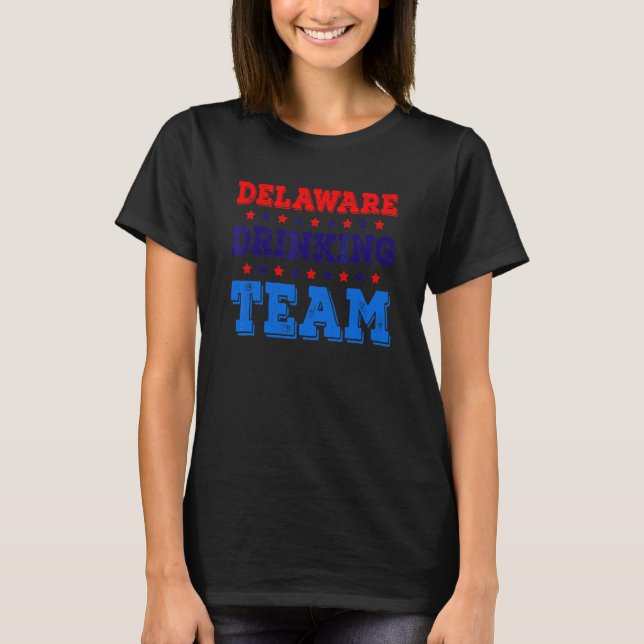 Delaware Drickande Team Stat Stolt Pride  Öl Drick T Shirt (Framsida)