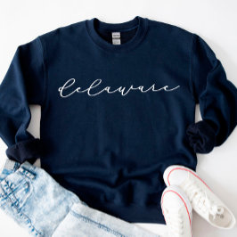 Delaware Script State Women's Sweatshirt T Shirt