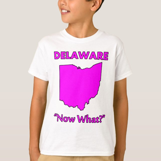 Delaware - Vad nu? Tee Shirt (Framsida)