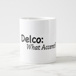 Delco, vilken accent? jumbo mugg