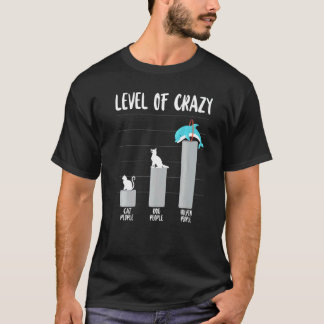 Delfin Nivå Av Galna Kattmänniskor Hundmänniskor D T Shirt