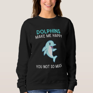 Delfiner gör mig Lycklig att du inte så mycket del T Shirt