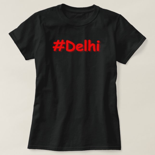  "#Delhi" Cute Design. Buy Now T Shirt (Design framsida)