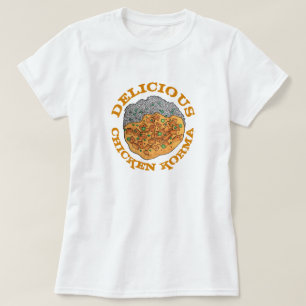 Delicious Chicken Korma Indian Food Cuisine T Shirt