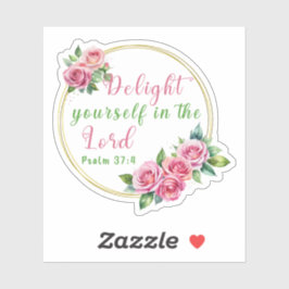 "Delight You in the Lord" Psalm 37:4 Vinyl Klistermärken