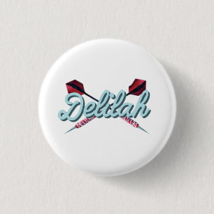 DELILAH-pilen knäppas Knapp