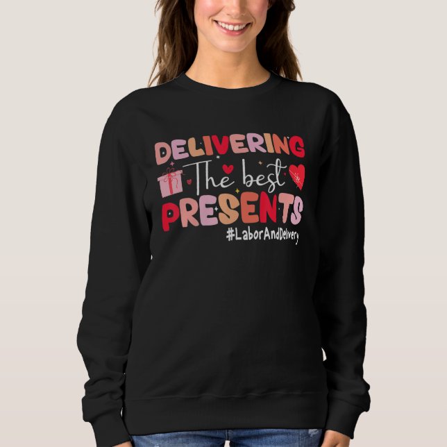 Delivering The Best Presents Labor Delivery Nurse  T Shirt (Framsida)