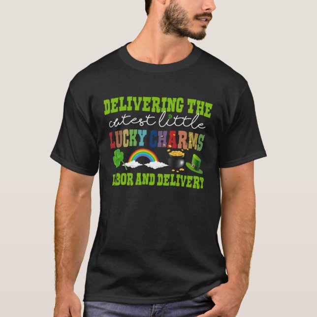 Delivering The Cutest Lucky Charm L&D Nurse St Pat T Shirt (Framsida)