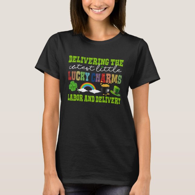Delivering The Cutest Lucky Charm L&D Nurse St Pat T Shirt (Framsida)