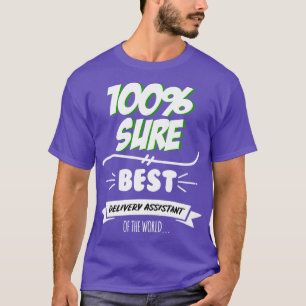 Delivery Assistant Funny Slogan Hob T Shirt