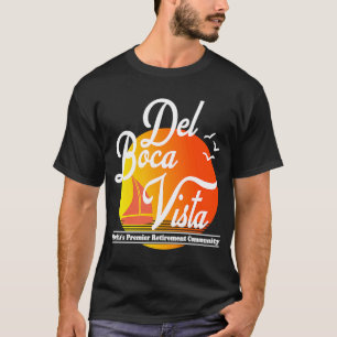 Dell Boca Vista Pension Community T Shirt