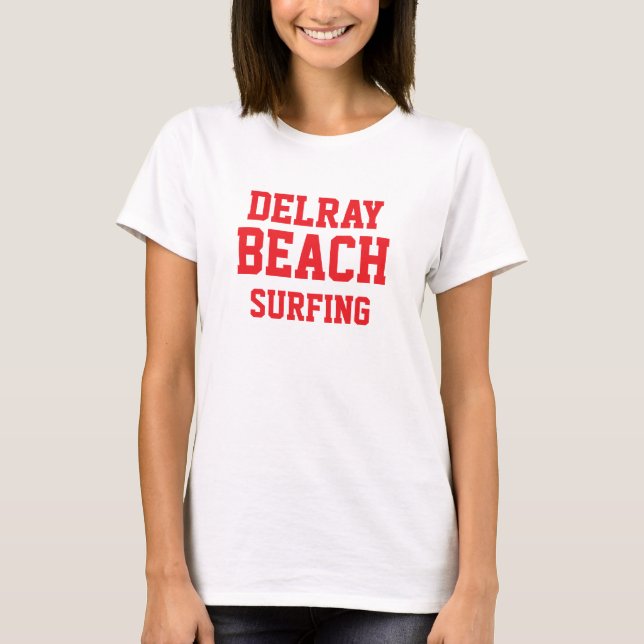 Delray Beach Florida Surfing T-Shirt (Framsida)