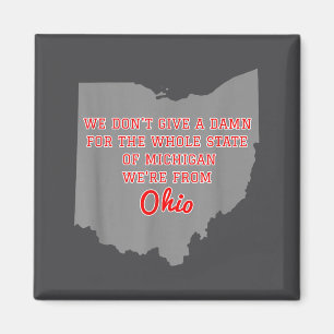 Delstaten Ohio Vi Bryr Oss Inte Om Michigan Magnet