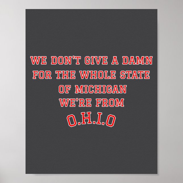 Delstaten Ohio Vi Bryr Oss Inte Om Michigan  Poster (Framsidan)