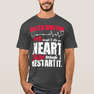 Delta Doctor Funny Design 1 T Shirt