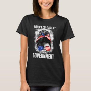 Delta inte med den regering som företräder Mamma T Shirt