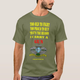 DELTA RAIDERS, FÖR GAMMAL ATT KÄMPA, FÖR STOLT MOT T SHIRT