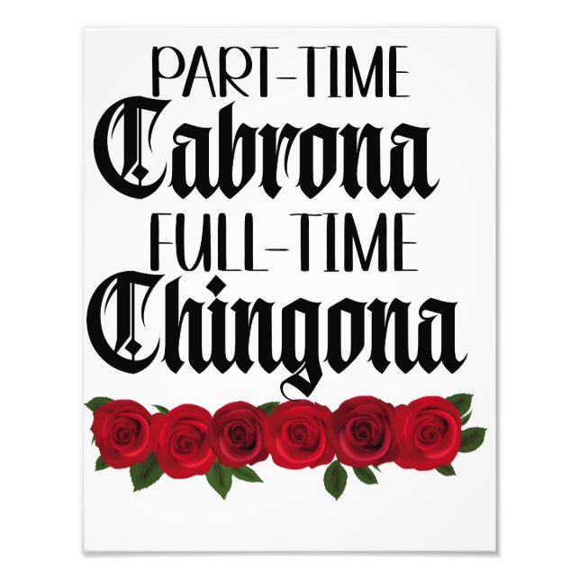 Deltids Cabrona heltid Chingona Affisch Fototryck (Framsidan)