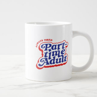 Deltids vuxen jumbo mugg