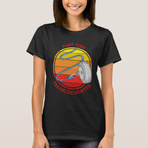 Deltidsjägare för magnetfiske t shirt