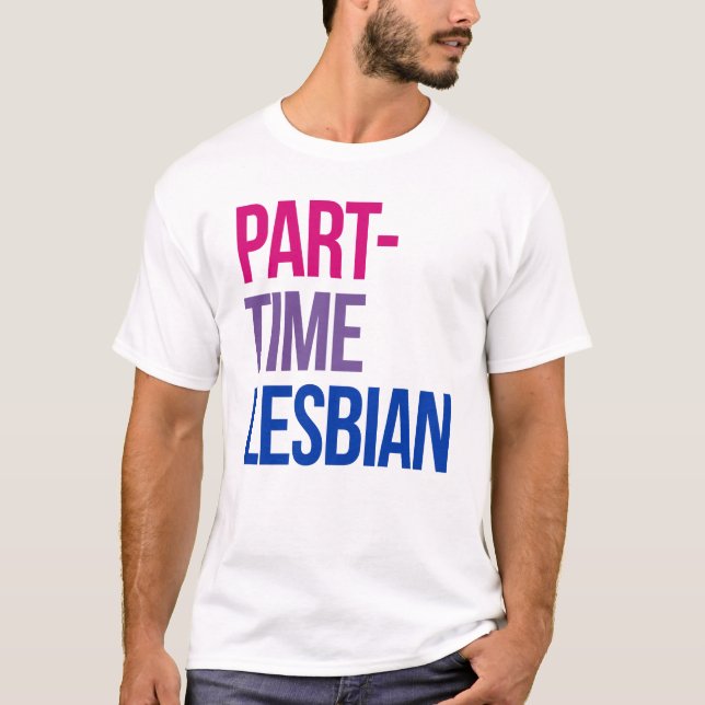 Deltidslesbisk T Shirt (Framsida)