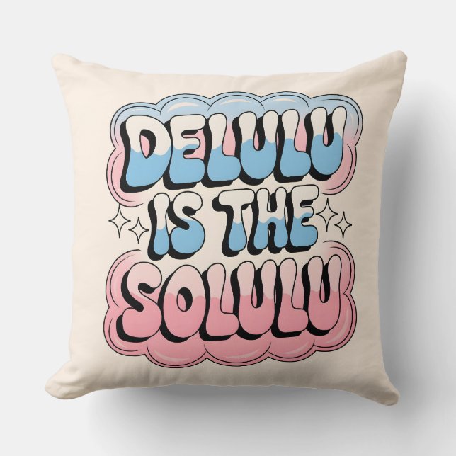 Delulu är Solulu Kudde (Framsida)