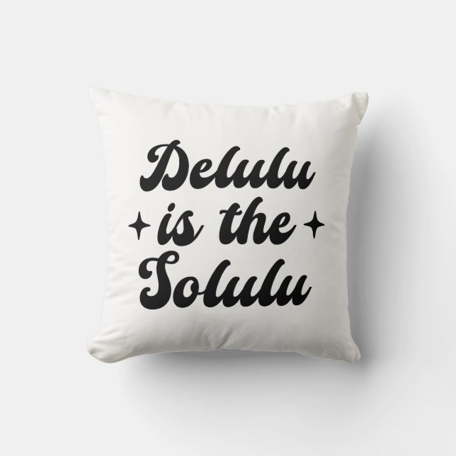 Delulu är Solulu Kudde (Framsida)