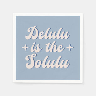 Delulu är Solulu Pappersservett