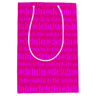 #Delulu är Solulu-Shock rosa Magenta