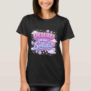 Delulu är Solulu – Sött Kawaii Estetiskt Meme T Shirt
