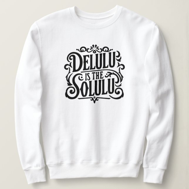 Delulu är solulu t shirt (Design framsida)