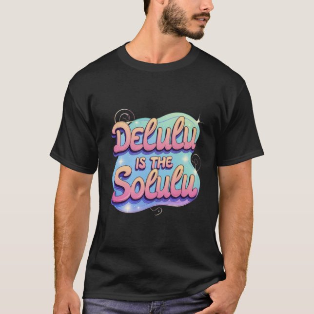 Delulu är Solulu T-Shirt - Spelande Y2K-Inspire (Framsida)