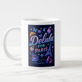 Delulu för Paris Jumbo Mugg