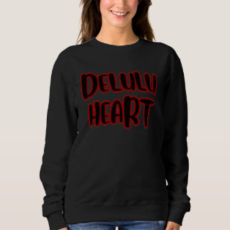 “Delulu Heart ” Grundläggande Tröja