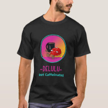 Delulu men Kaffeinsjuk T-shirt