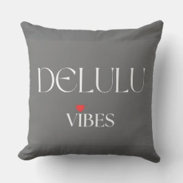Delulu Vibes, Cute Girlycore Gift for Her Birthday Kudde