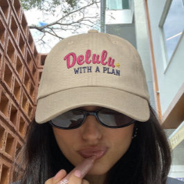 Delulu with a Plan Funny Embroidered Baseball Cap Broderad Keps