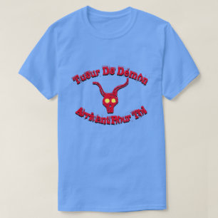 Demens slayer kommer till dig i Fransk T-shirt