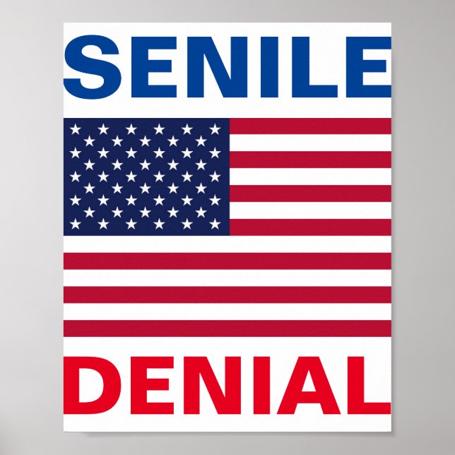 Dementia Joe Biden "Senile Denial" Poster (Framsidan)