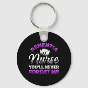 Dementia Nurse Youll Glöm aldrig me Heimerheimer Nyckelring
