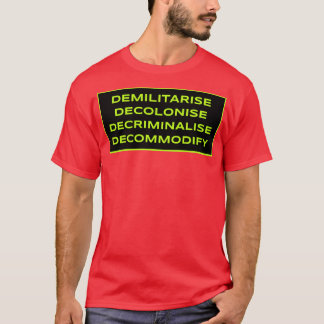 Demilitisera avkolonisera avklämma t shirt