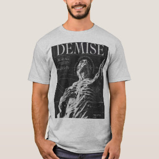 DEMISE T SHIRT