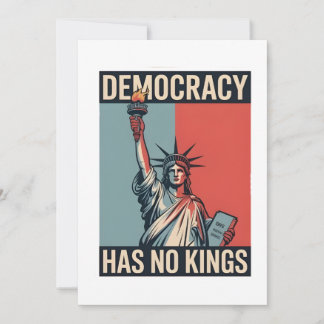 Democracy Has No Kings Liberity Status American Tack Kort