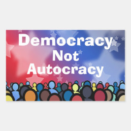 Democracy Not Autocracy Rektangulärt Klistermärke