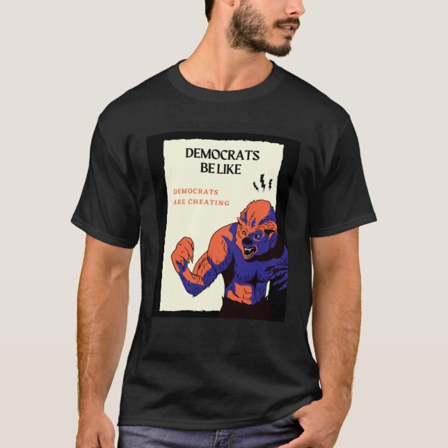 Democrats are cheating elections 2020 t shirt (Framsida)