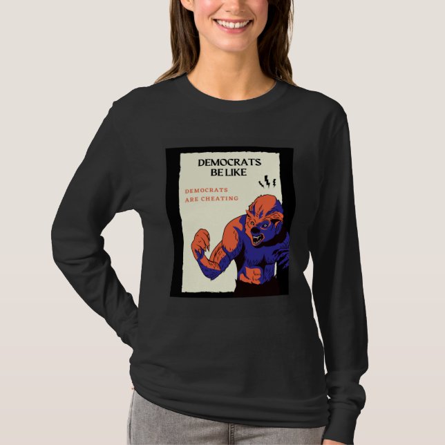Democrats are cheating elections 2020 t shirt (Framsida)