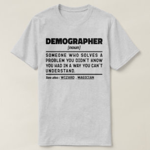 Demograf för Noun Definition Demography Worker Coo T Shirt