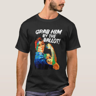 Demokrat Rosie Riveter Nasty Tattoo Grab av honom T Shirt
