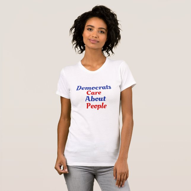 Demokrater bryr sig om People Shirt T (Hel framsida)