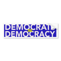 DEMOKRATER = DEMOKRATI BUMPER STICKER